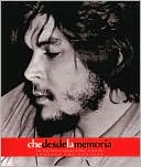 Che desde la Memoria: El que fui