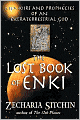The Lost Book of Enki: Memoirs and Prophecies of an Extraterrestrial God
