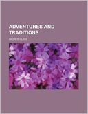 Adventures and Traditions