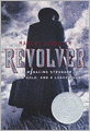 Revolver (Turtleback School & Library Binding Edition)