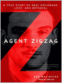Agent Zigzag: A True Story of Nazi Espionage, Love, and Betrayal