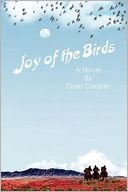 Joy of the Birds: A Novel