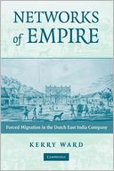 download Networks of Empire : Forced Migration in the Dutch East India Company book