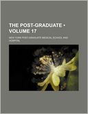 The Post-Graduate (Volume 17)