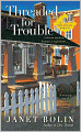 Threaded for Trouble (Threadville Mystery Series #2)
