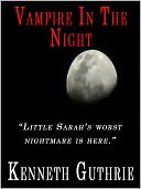 Vampire In The Night (A Horror Story)