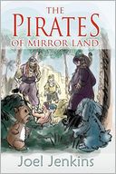 The Pirates Of Mirror Land