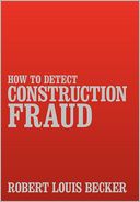 How to Detect Construction Fraud