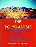 The Polygamists: A History of Colorado City, Arizona