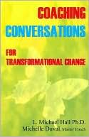 Coaching Conversations: For Transformational Change