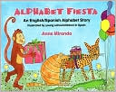 Alphabet Fiesta: An English/Spanish Alphabet Story