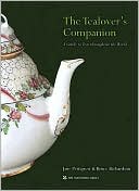 The Tealover's Companion: A Guide to Teas Throughout the World