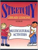 Stretchy Library Lessons: Multicultural Activities