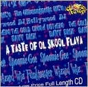 Taste of Ol Skool Flava