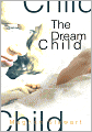 The Dream Child