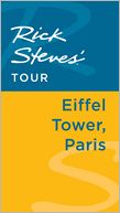 Rick Steves' Tour: Eiffel Tower, Paris