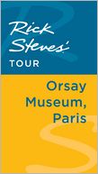 Rick Steves' Tour: Orsay Museum, Paris
