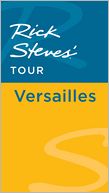 Rick Steves' Tour: Versailles