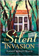 The Silent Invasion
