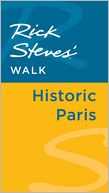 Rick Steves' Walk: Historic Paris