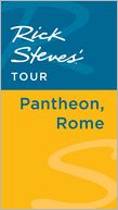 Rick Steves' Tour: Pantheon, Rome