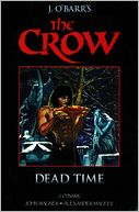 The Crow Midnight Legends, Volume 1: Dead Time