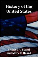 History of the United States - with Index, Topical Syllabus, footnotes, tables of populations and Presidents and copious illustrations