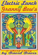 Electric Lunch at Granny Bow's