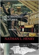 The Strangest Creatures