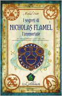 I segreti di Nicholas Flamel l'immortale - L'Alchimista