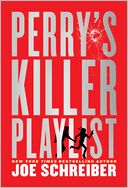 Perry's Killer Playlist by Joe Schreiber: Book Cover