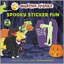 Spooky Sticker Fun (Martha Speaks Series)