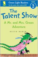 The Talent Show: A Mr. and Mrs. Green Adventure