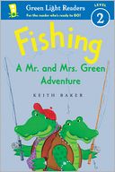 Fishing: A Mr. and Mrs. Green Adventure