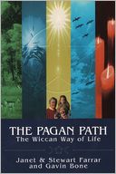 The Pagan Path: The Wiccan Way of Life