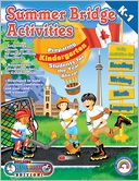 Kindergarten to First Grade (Summer Bridge Activities Series: Canadian Style!)