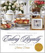 Eating Royally: Recipes and Remembrances from a Palace Kitchen (PagePerfect NOOK Book)
