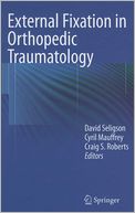 External Fixation in Orthopedic Traumatology
