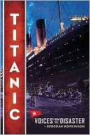 Titanic: Voices From the Disaster