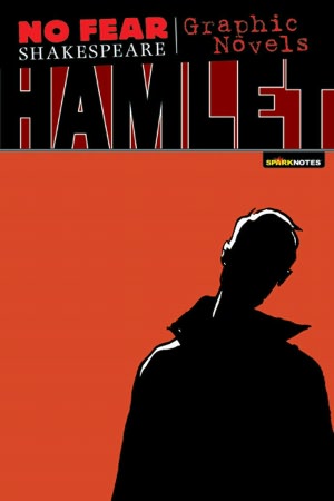 Hamlet (No Fear Shakespeare Graphic Novels)