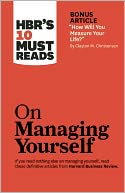 HBR's 10 Must Reads on Managing Yourself