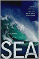 The Power of the Sea: Tsunamis, Storm Surges, Rogue Waves, and Our Quest to Predict Disasters