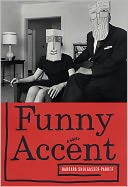 Funny Accent
