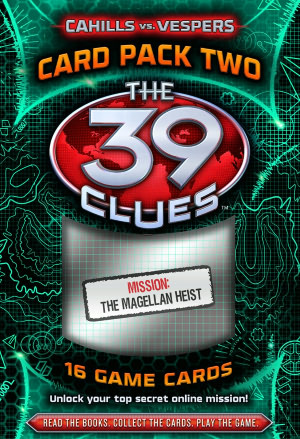 The 39 Clues: Cahills vs. Vespers: Card Pack 2: The Magellan Heist