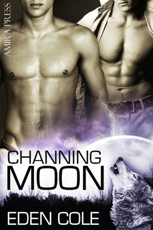 Channing Moon [M/M Werewolf Erotic Romance]