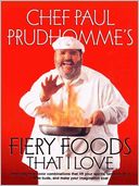 Fiery Foods That I Love