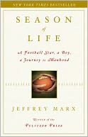 Season of Life: A Football Star, a Boy, a Journey to Manhood