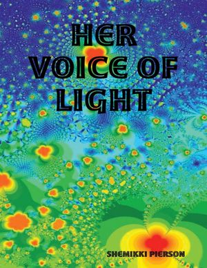 Her Voice of Light