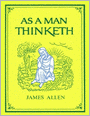 As a Man Thinketh