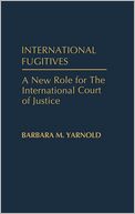 download International Fugitives : A New Role for the International Court of Justice book